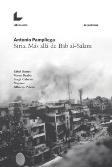 siria. mas alla de bab al-salam (ebook)-antonio pampliega-9788416616107