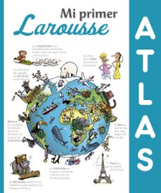 mi primer atlas larousse (3ª ed.)-9788416641307