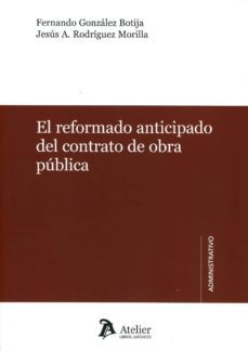 el reformado anticipado del contrato de obra publica-9788416652907