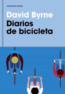 diarios de bicicleta-david byrne-9788416709007
