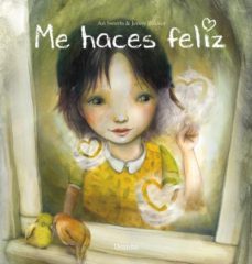 me haces feliz-an swerts-jenny bakker-9788416773107