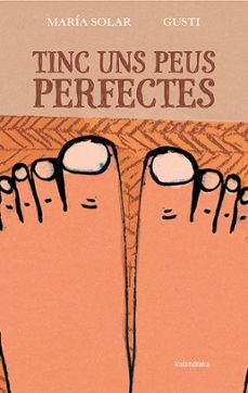 tinc uns peus perfectes-maria solar-9788416804207