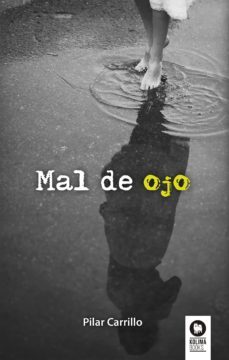mal de ojo-pilar carrillo-9788416994007