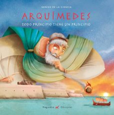 arquimedes (genios de la ciencia)-alvaro marcos-9788417137007