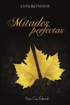 mitades perfectas (ebook)-enya reynoldi-9788417142407