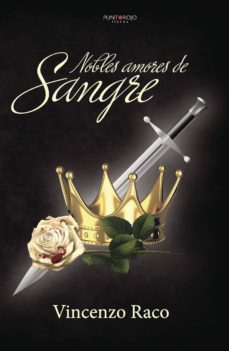 nobles amores de sangre-vincenzo raco-9788417148607