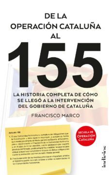 de la operacion cataluña al 155 (ebook)-francisco marco-9788417180607