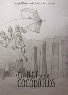 el rey de los cocodrilos (ebook)-9788417237707