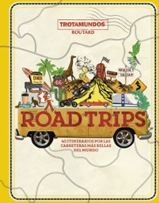 road trips (trotamundos ilustrado)-philippe gloaguen-9788417245207