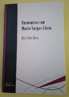 encuentros con mario vargas llosa-juan cruz ruiz-9788417252007
