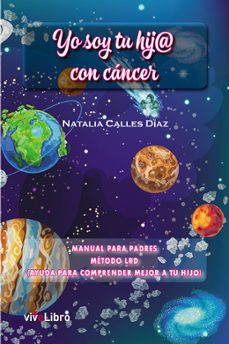 yo soy tu hij@ con cancer-natalia calles diaz-9788417392307