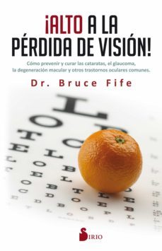 ¡alto a la perdida de vision! (ebook)-bruce fife-9788417399207