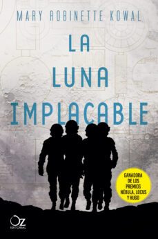 la luna implacable-mary robinette kowal-9788417525507