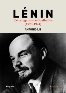 lenin. estratega dos asobalhados (1870-1924) (ebook)-antonio liz-9788417528607