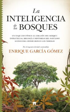 la inteligencia de los bosques (ebook)-enrique garcia gomez-9788417547707