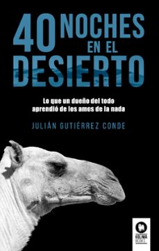 40 noches en el desierto-julian gutierrez conde-9788417566807