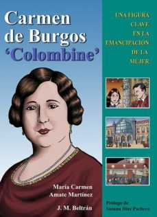 carmen de burgos "colombine"-maria carmen amate martinez-9788417578107