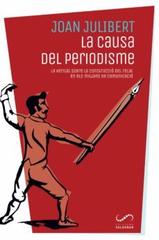 la causa del periodisme (ebook)-joan julibert-9788417611507