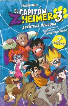 el capitan zheimer 3: aventura perruna-nacho golfe-9788417731007