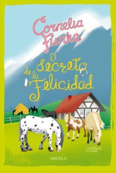 el secreto de la felicidad. las gallinas locas 4 (ebook)-cornelia funke-9788417860707