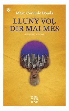 lluny vol dir mai mes (premi roc boronat)-marc cerrudo-9788417918507