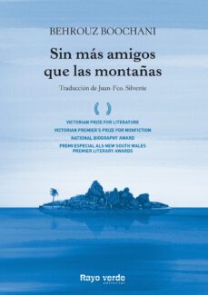 sin mas amigos que las montañas-behrouz boochani-9788417925307