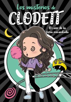los misterios de clodett 3: el caso de la feria encantada-9788418038907