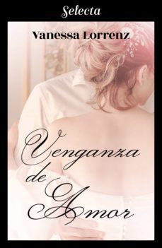 venganza de amor (ebook)-vanessa lorrenz-9788418122507