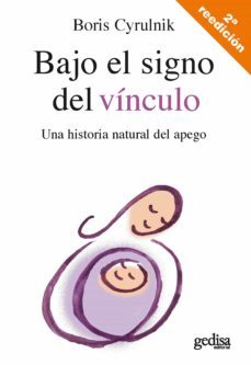 bajo el signo del vinculo (ebook)-boris cyrulnik-9788418193507