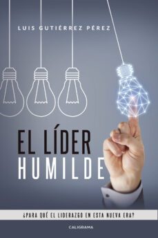 (i.b.d.) el lider humilde-luis gutierrez perez-9788418203107