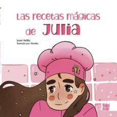 las recetas magicas de julia-juani velilla-9788418297007
