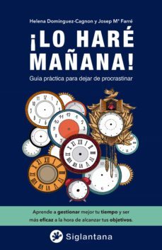 ¡lo hare mañana! (ebook)-helena dominguez-josep mª farre marti-9788418556807