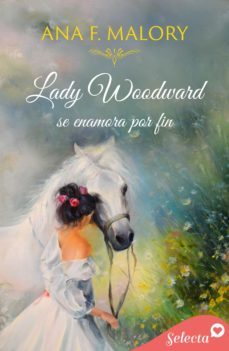 lady woodward se enamora por fin (ebook)-9788418724107