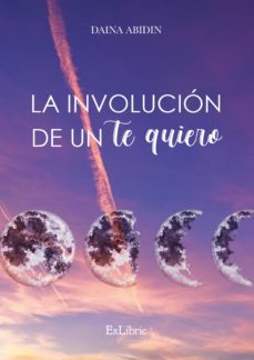 la involucion de un te quiero (ebook)-9788418730207