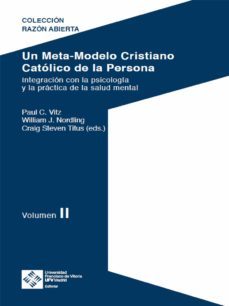 un meta-modelo cristiano catolico de la persona - volumen ii (ebook)-titus craig steven-paul clayton vitz-william j. nordling-9788418746352