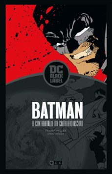 batman: el contraataque del caballero oscuro (biblioteca dc black label)-frank miller-frank miller-9788418862007
