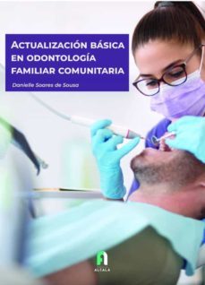 actualizacion basica en odontologia familiar y comunitaria-danielle soares de sousa-9788418980107