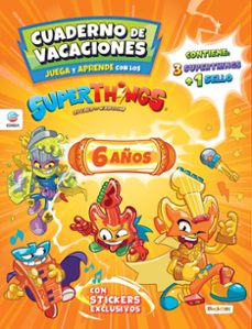 cuaderno de vacaciones juega y aprende superthings guardians of kazoom para 6 años-9788419011107