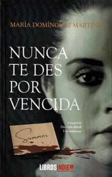 nunca te des por vencida-maria dominguez martinez-9788419022707