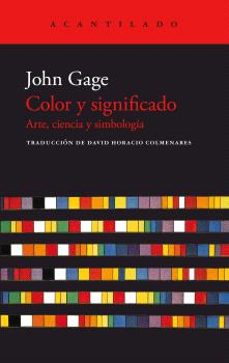 color y significado: arte, ciencia y simbologia-john gage-9788419036407