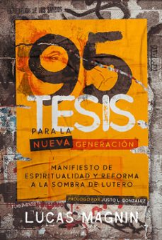 95 tesis para la nueva generacion (ebook)-lucas magnin-9788419055507