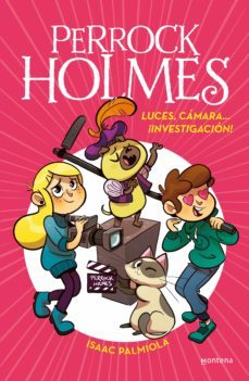 perrock holmes 18 - luces, cámara... ¡investigación! (ebook)-isaac palmiola-9788419085207
