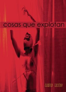 cosas que explotan (ebook)-9788419093707