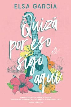 quiza por eso sigo aqui-9788419131607
