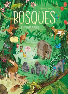 bosques y como protegerlos-amandine thomas-9788419158307