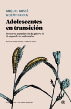 adolescentes en transicion-miquel misse-noemi parra-9788419160607