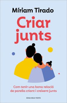 criar junts-miriam tirado-9788419259707