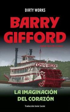 la imaginación del corazón (serie sailor & lula 7)-barry gifford-9788419288707