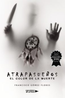 atrapasueños. el color de la muerte (ebook)-francisco gómez flores-9788419390707