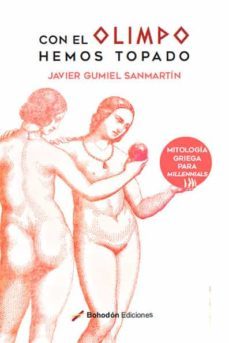 con el olimpo hemos topado-javier gumiel sanmartin-9788419404107